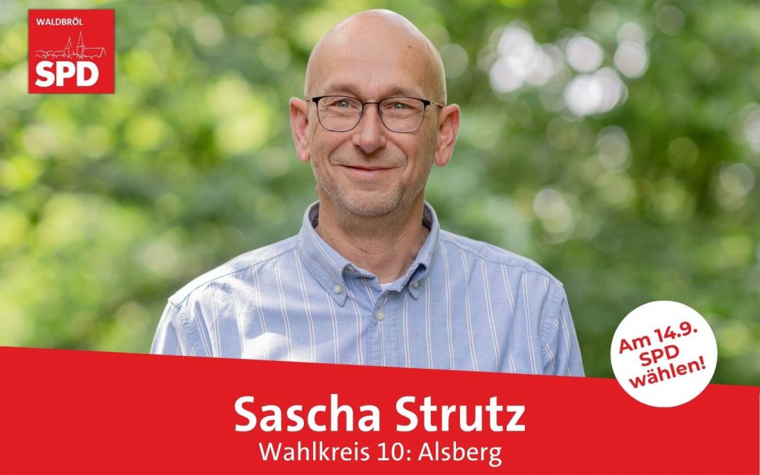 Unser Kandidat für Wahlkreis 10 (Alsberg): Sascha Strutz