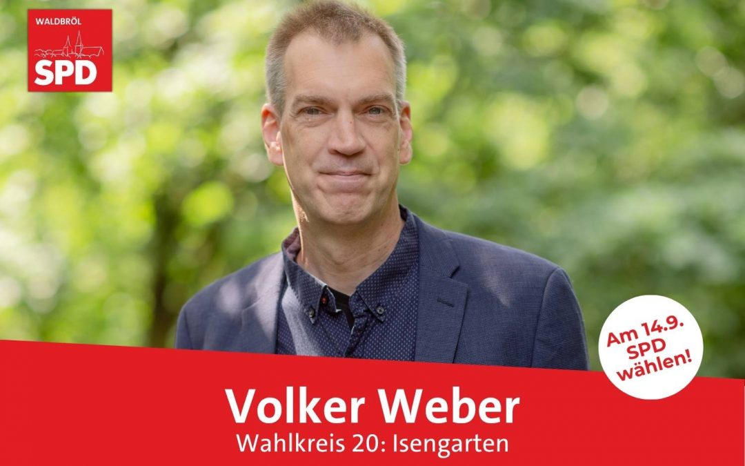 Unser Kandidat für Wahlkreis 20 (Isengarten): Volker Weber