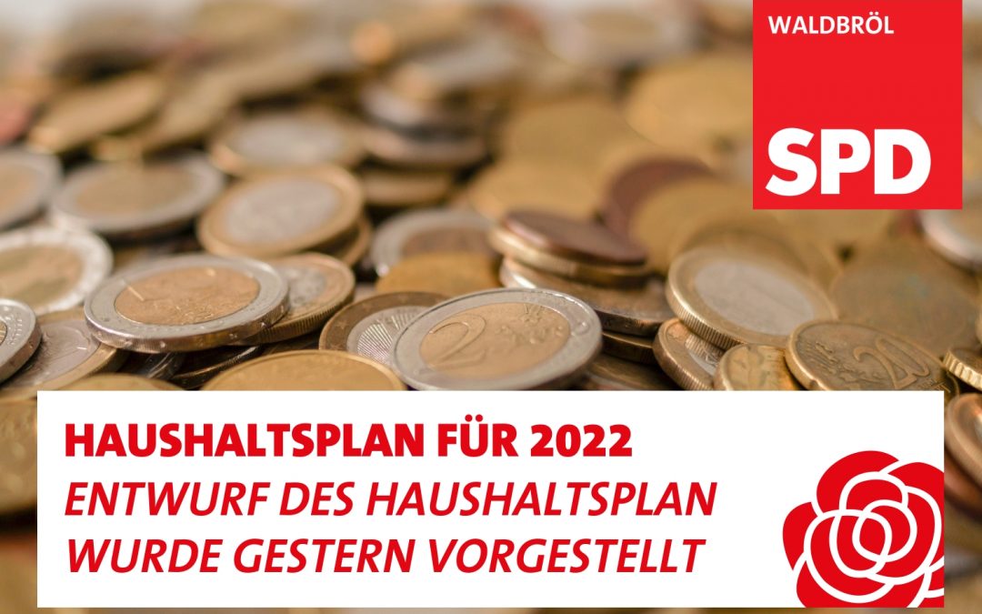 Entwurf des Haushaltsplan 2022 vorgestellt